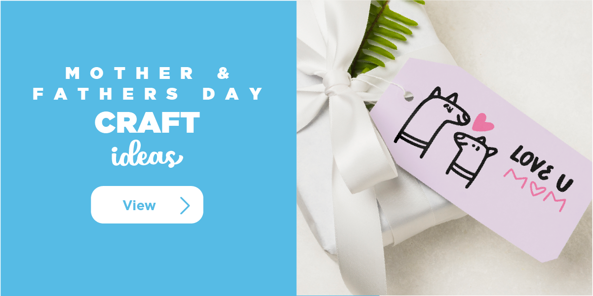 Mother's & Father's Day - Craft Ideas